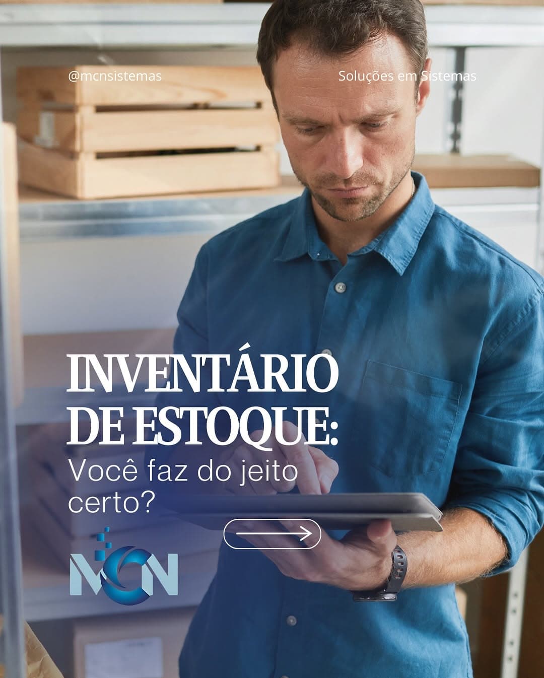 Com o aplicativo de contagem da MCN, você faz tudo pelo celular com rapidez e integração.